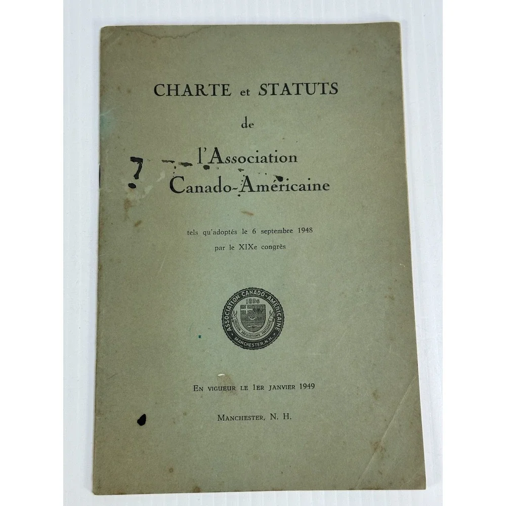 VINTAGE‎ 1948 CHARTER AND BYLAWS ASSOCIATION CANADIAN AMERICAN MANCHESTER NH